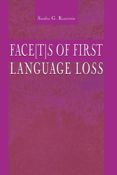 Face[t]s of First Language Loss