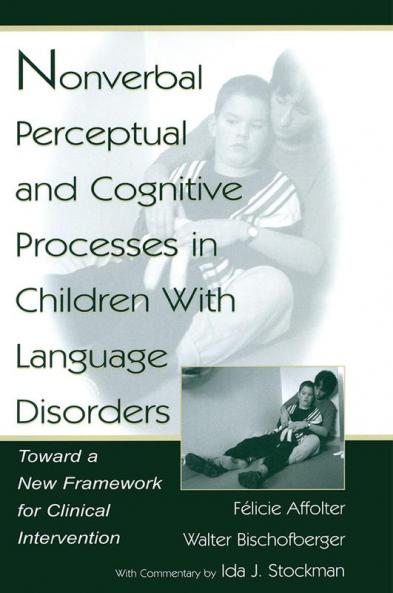 Nonverbal Perceptual and Cognitive Processes in Children With Language Disorders