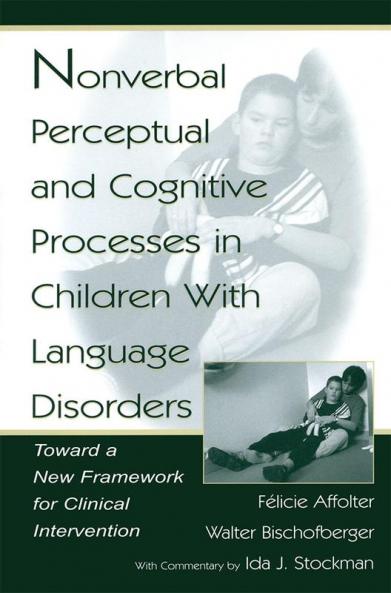 Nonverbal Perceptual and Cognitive Processes in Children With Language Disorders