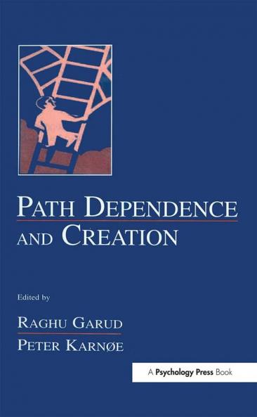 Path Dependence and Creation