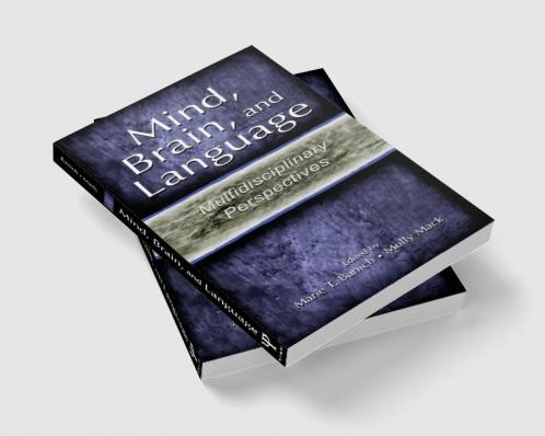 Mind Brain and Language