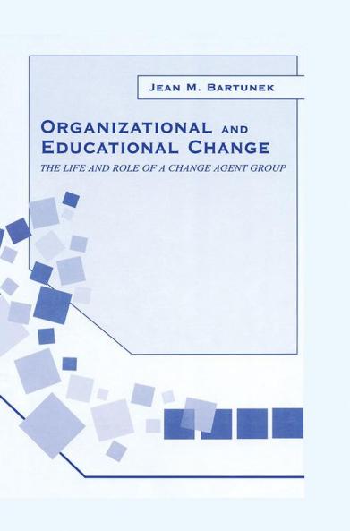 Organizational and Educational Change