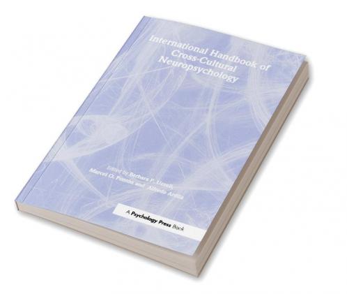 International Handbook of Cross-Cultural Neuropsychology