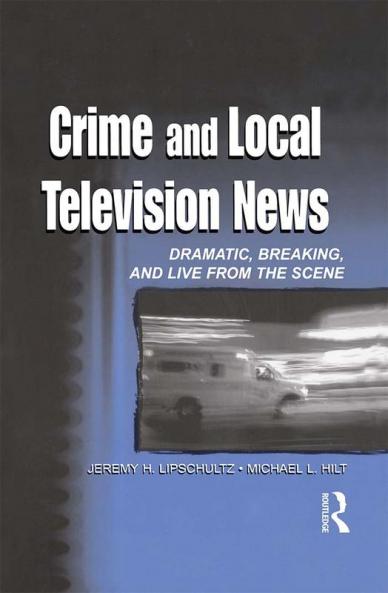Crime and Local Television News
