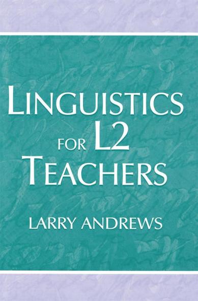 Linguistics for L2 Teachers