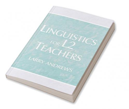 Linguistics for L2 Teachers