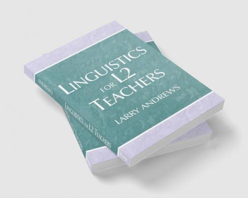 Linguistics for L2 Teachers