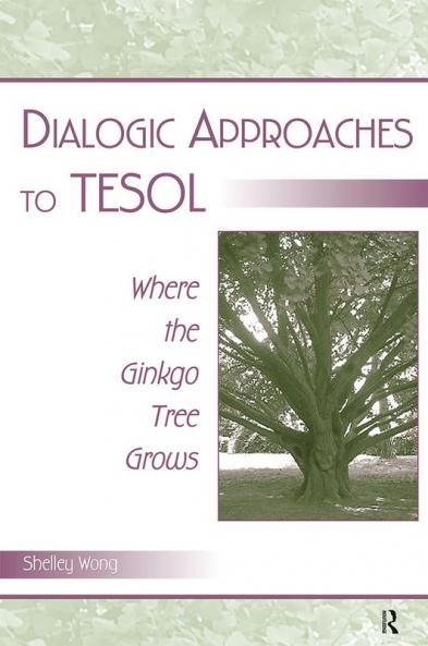 Dialogic Approaches to TESOL
