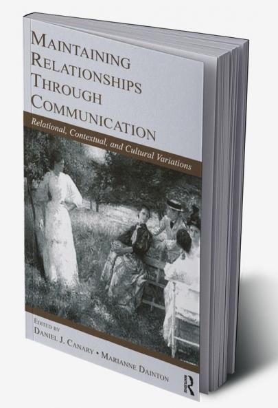 Maintaining Relationships Through Communication