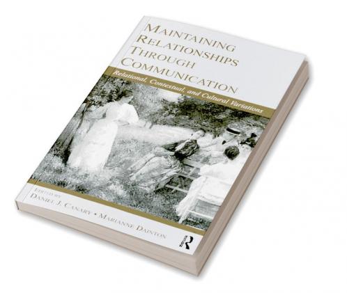 Maintaining Relationships Through Communication