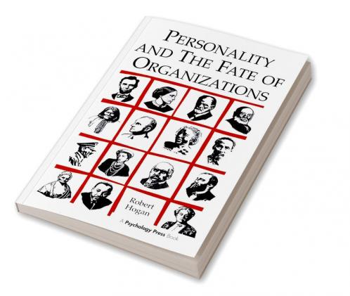 Personality and the Fate of Organizations