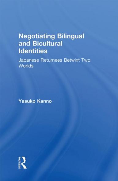 Negotiating Bilingual and Bicultural Identities
