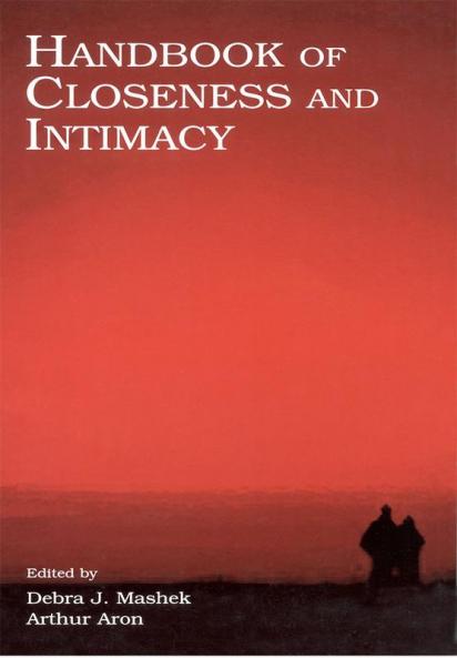 Handbook of Closeness and Intimacy