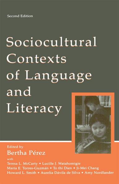 Sociocultural Contexts of Language and Literacy