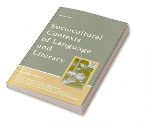 Sociocultural Contexts of Language and Literacy