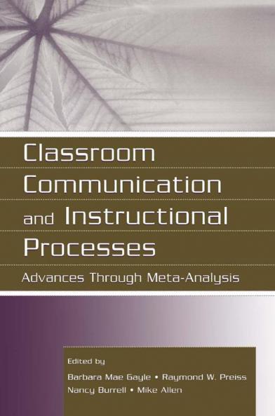 Classroom Communication and Instructional Processes