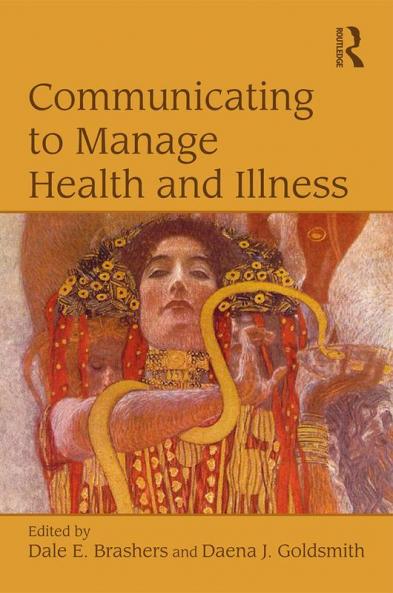 Communicating to Manage Health and Illness