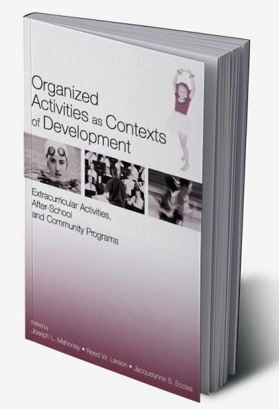 Organized Activities As Contexts of Development