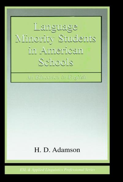 Language Minority Students in American Schools