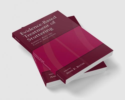 Evidence-Based Treatment of Stuttering