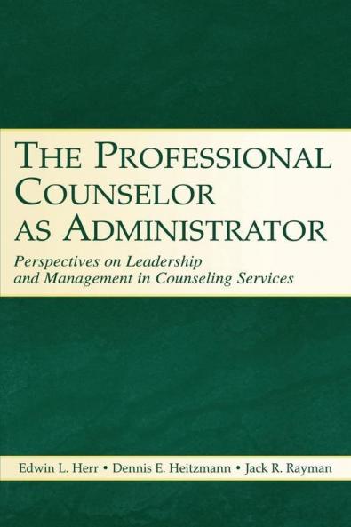 Professional Counselor as Administrator