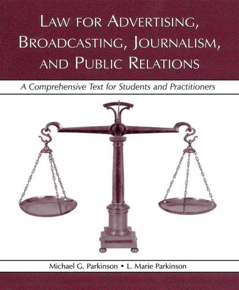 Law for Advertising Broadcasting Journalism and Public Relations