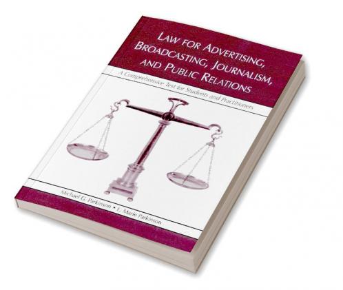 Law for Advertising Broadcasting Journalism and Public Relations