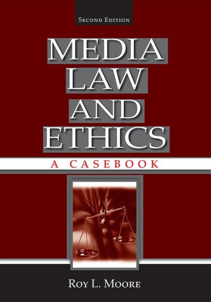 Media Law and Ethics