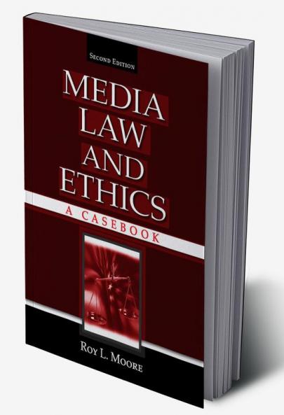 Media Law and Ethics
