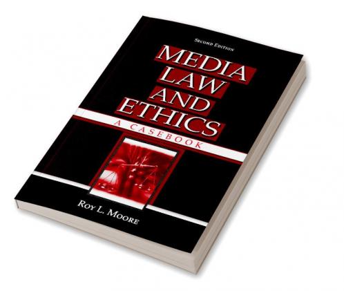 Media Law and Ethics