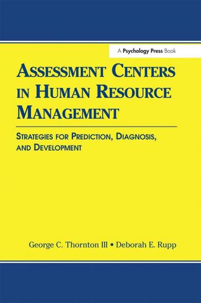 Assessment Centers in Human Resource Management
