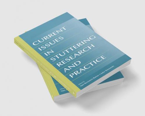 Current Issues in Stuttering Research and Practice
