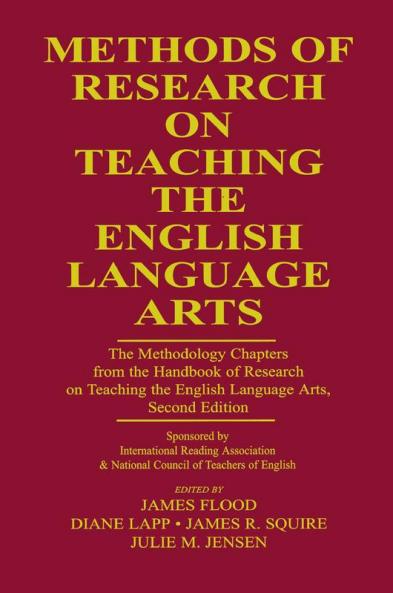 Methods of Research on Teaching the English Language Arts