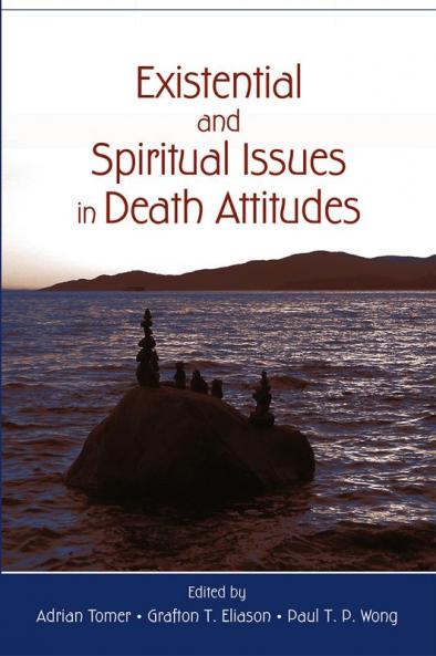 Existential and Spiritual Issues in Death Attitudes