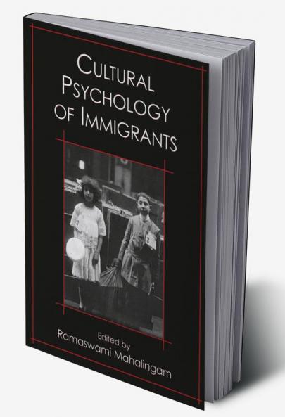 Cultural Psychology of Immigrants