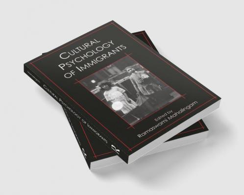Cultural Psychology of Immigrants