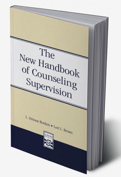New Handbook of Counseling Supervision