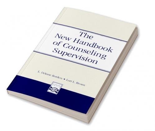 New Handbook of Counseling Supervision