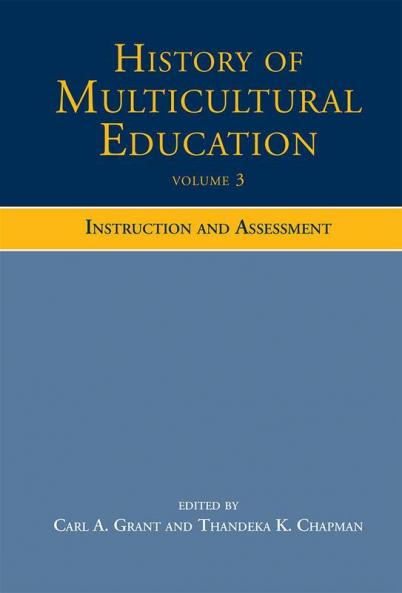 History of Multicultural Education Volume 3