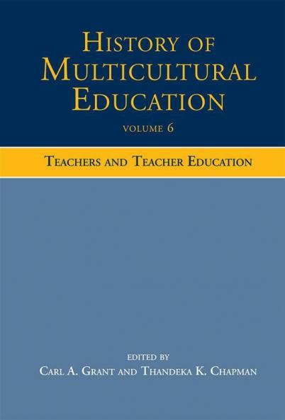 History of Multicultural Education Volume 6