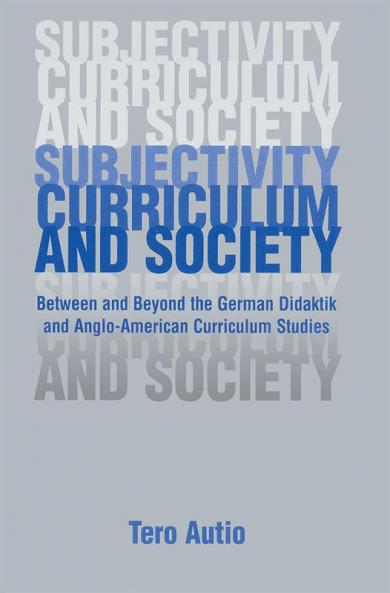 Subjectivity Curriculum and Society