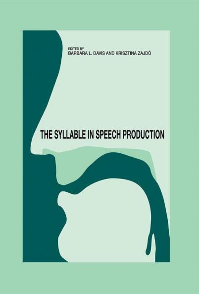 The Syllable in Speech Production