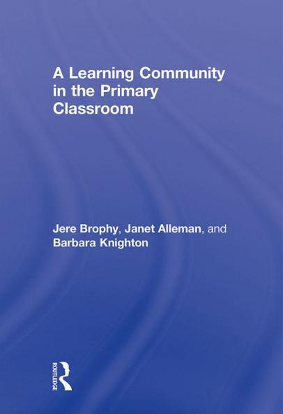 Learning Community in the Primary Classroom