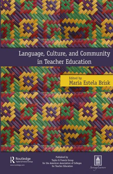 Language Culture and Community in Teacher Education
