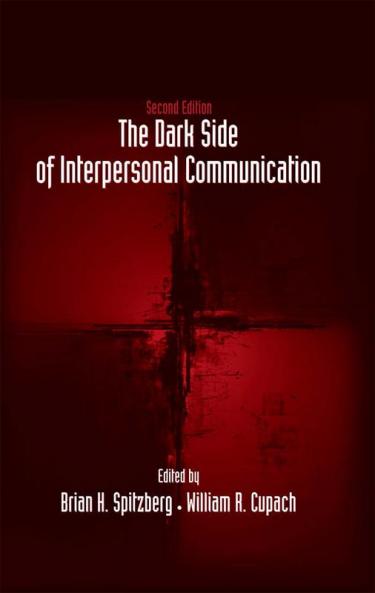 Dark Side of Interpersonal Communication