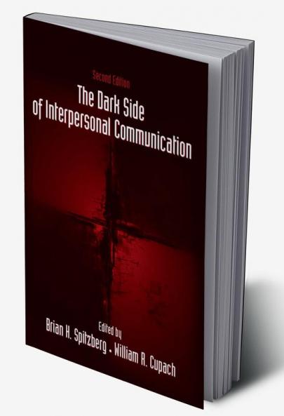 Dark Side of Interpersonal Communication
