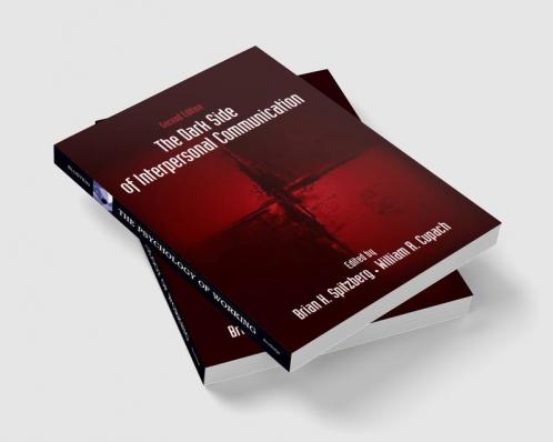 Dark Side of Interpersonal Communication