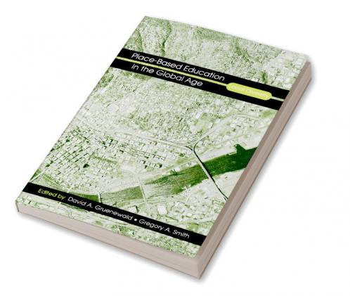 Place-Based Education in the Global Age