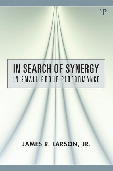 In Search of Synergy in Small Group Performance