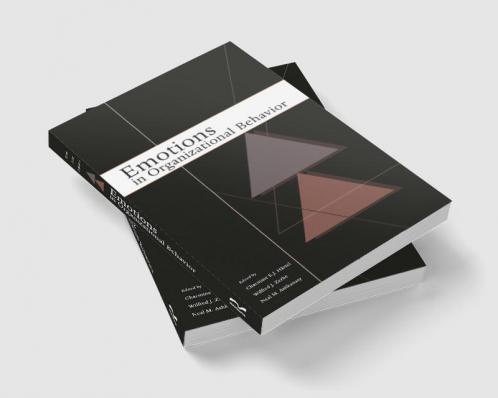 Emotions in Organizational Behavior